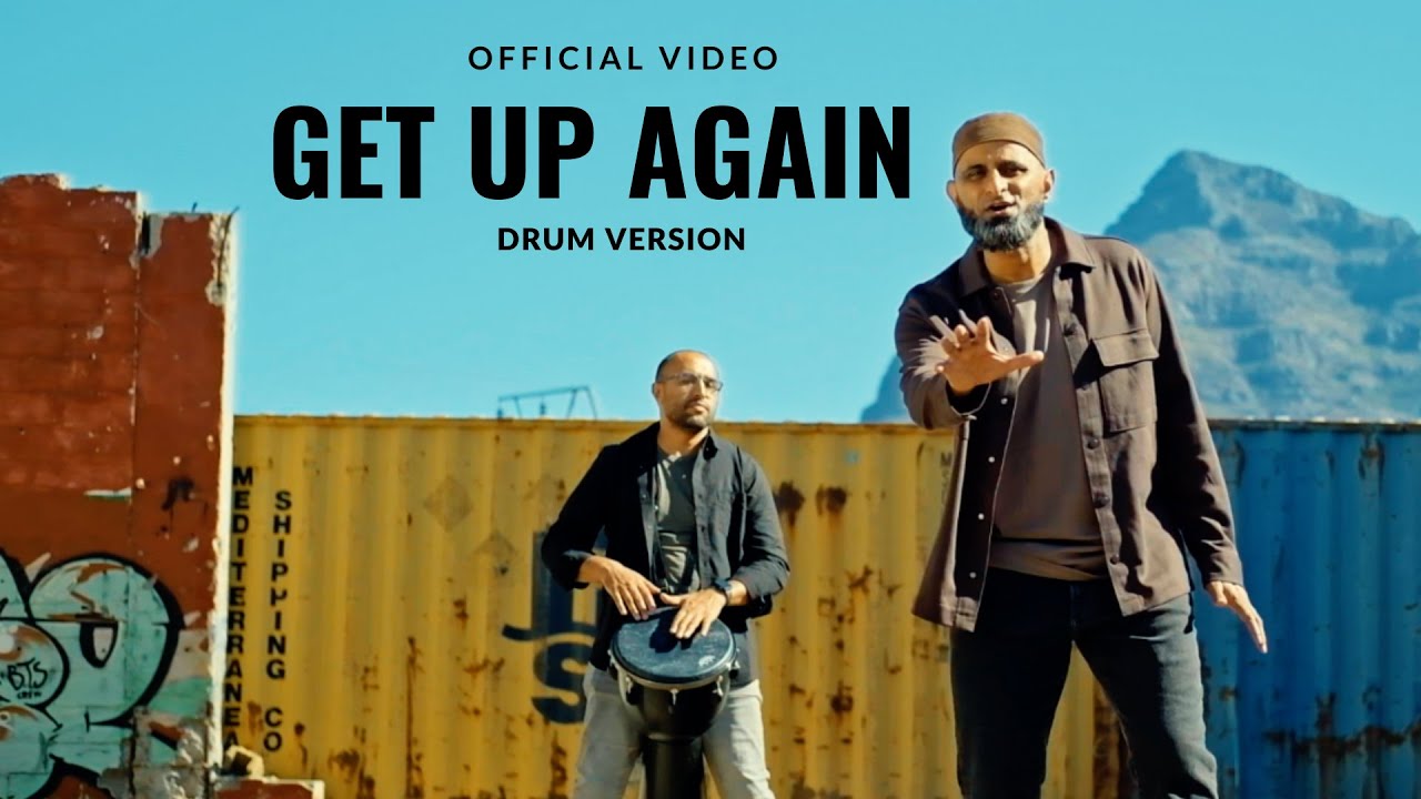 Get Up Again Lyrics - Zain Bhikha ft. Khalil Ismail, Alkebulaun | Nasheed  Lyrics