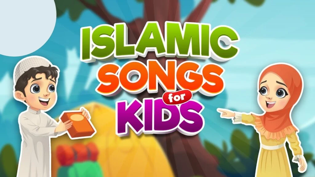 Islamic Songs for Kids